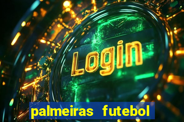 palmeiras futebol play hd